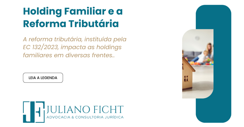 Holding Familiar e a Reforma Tributária